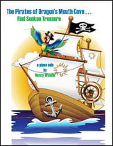 The Pirates of Dragon's Mouth Cove Find Sunken Treasure piano sheet music cover